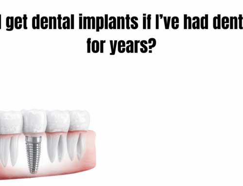Can I Get Dental Implants if I’ve Had Dentures for Years?