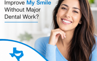 How Do I Improve My Smile Without Major Dental Work?